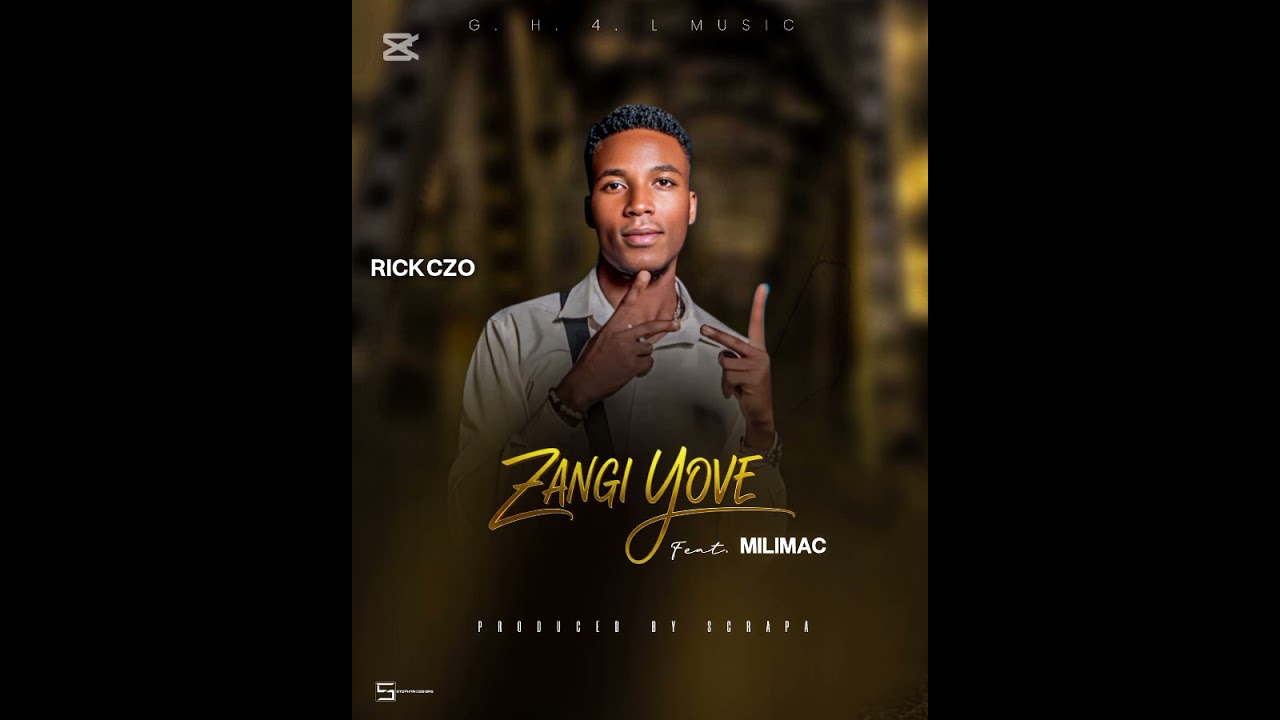 RICK CZO FT MILIMAC------ZANGI YOVE. (official audio)