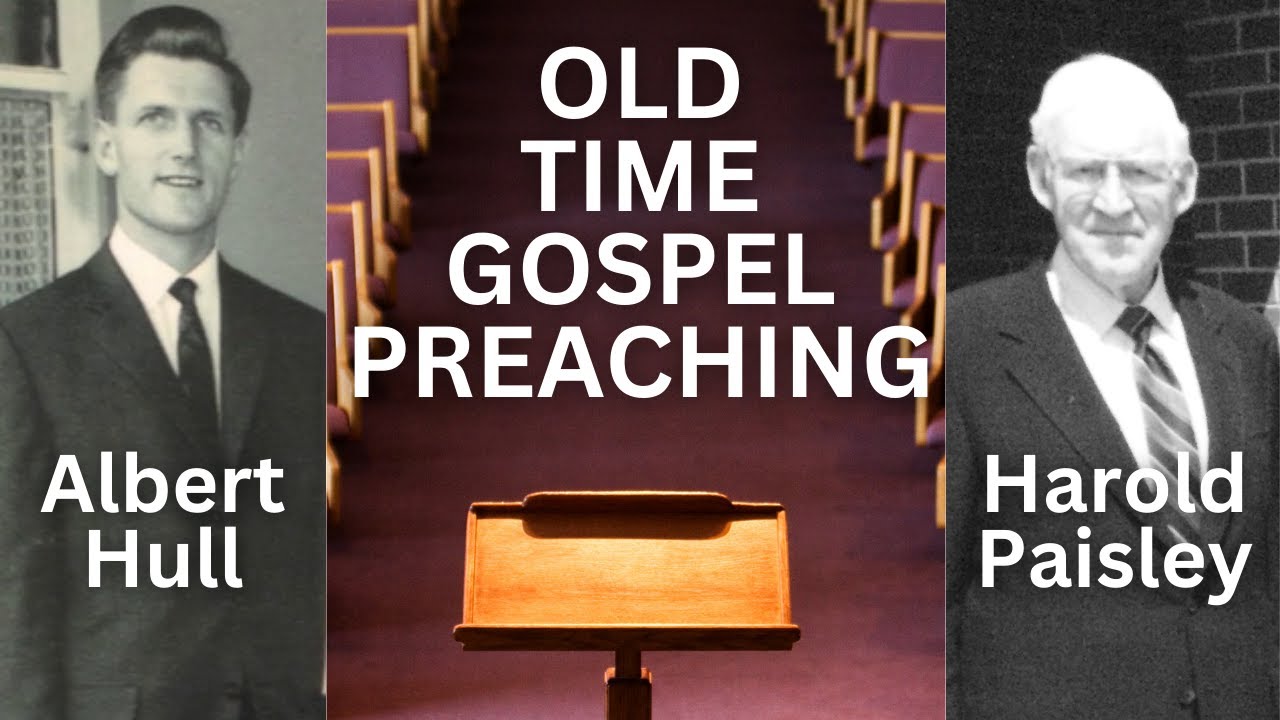 Listen to Irish Evangelists Albert Hull and Harold Paisley Preaching the Gospel