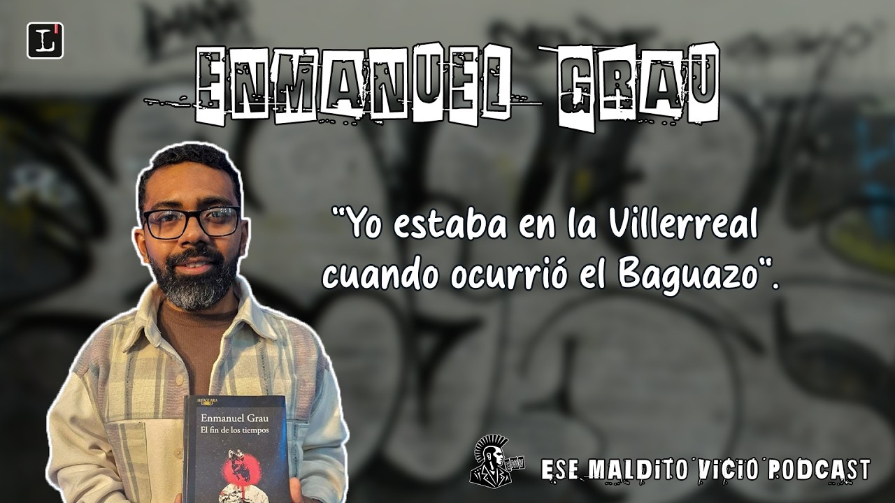 Entrevista a Enmanuel Grau - EMV PODCAST | Capítulo 25