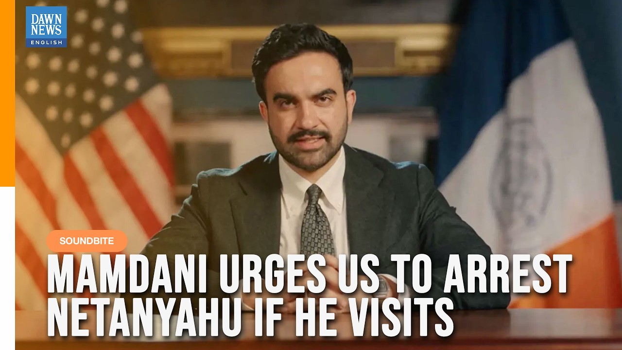 NYC Mayor Mamdani Urges US Federal Government to Arrest Netanyahu if He Visits | Dawn News English