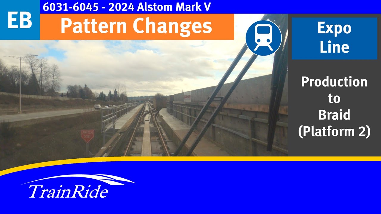 Expo Line: Production Way to Braid (Platform 2) | TransLink (SkyTrain) 2024 Alstom Mark V