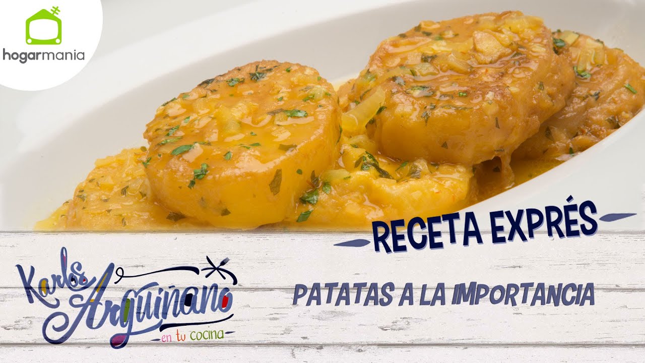 Patatas a la importancia receta de Karlos Arguiñano