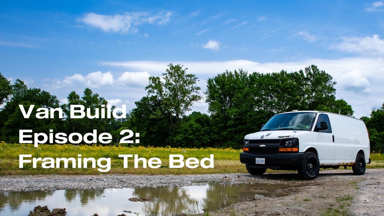 Van Build Pt. 2: Framing the Bed