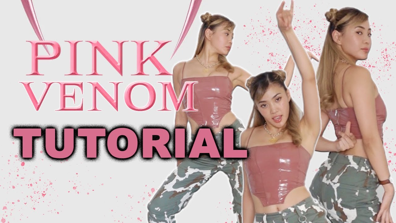TUTORIAL *Pink Venom - BLACKPINK* en ESPAÑOL - La Chori