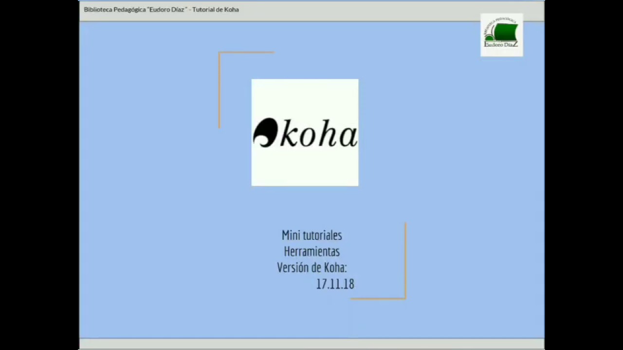 Mini tutoriales Koha M&oacute;dulo Herramientas