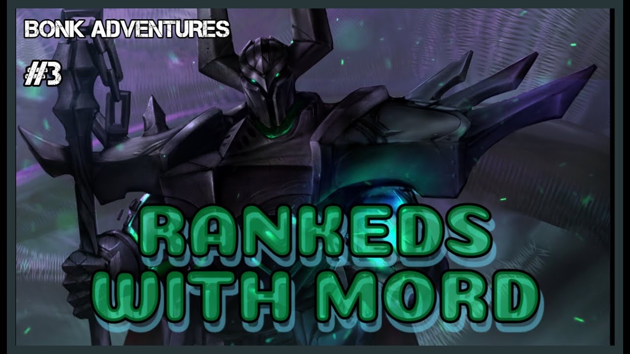 Mordekaiser Rankeds | #3 Bonk Adventures | League of Legends