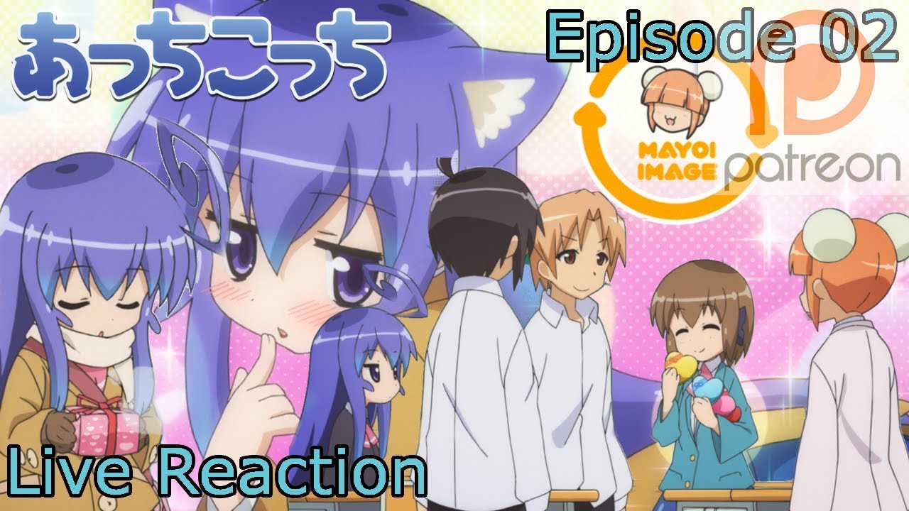 Acchi Kocchi Episode 2 Live Reaction