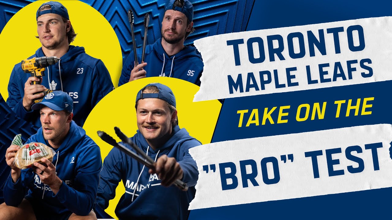 Toronto Maple Leafs Take On The Bro Test