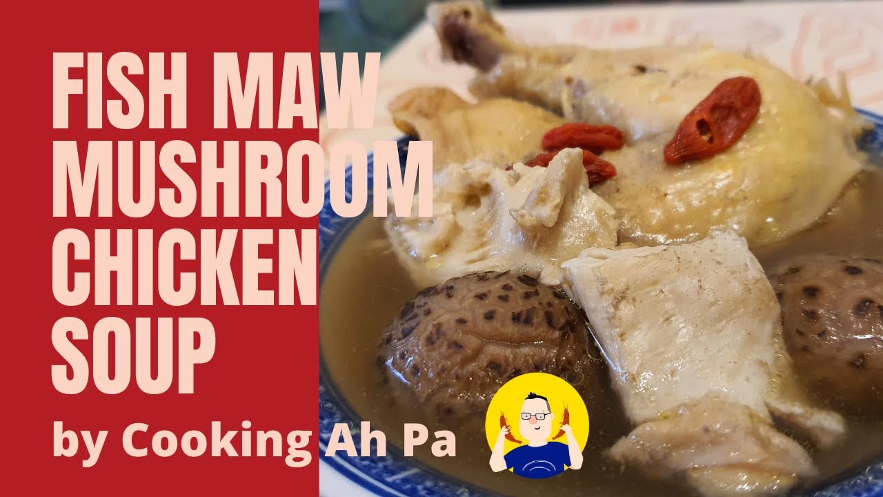 Суп из курицы с рыбьими потрохами, гребешками и грибами от Cooking Ah Pa