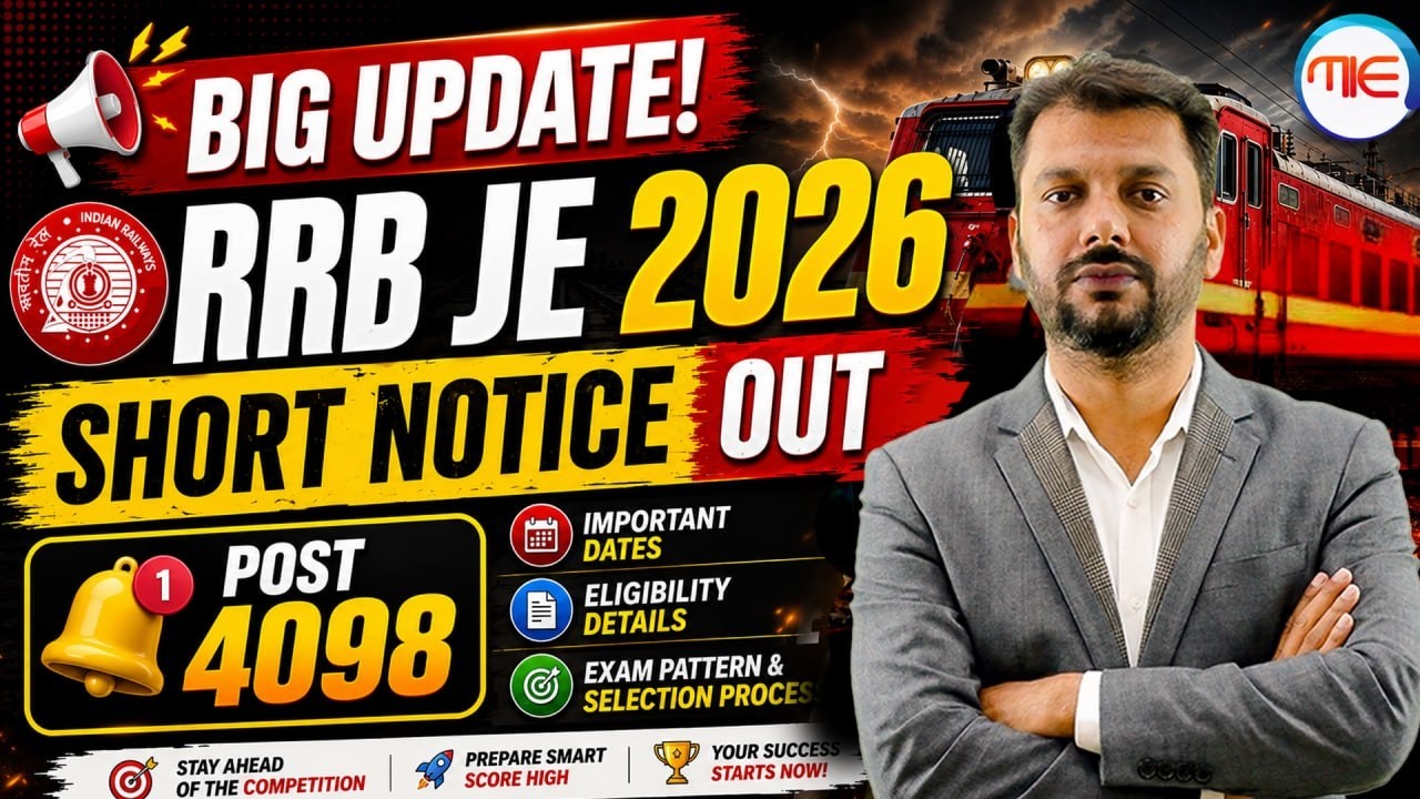 RRB JE 2026 Official Notice Out!  4098 Posts | Important Dates, Eligibility & Syllabus | by MIE Team