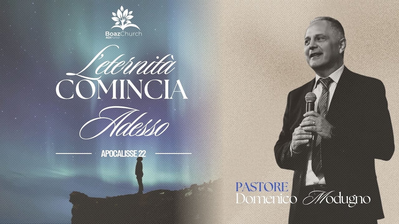 L' eternità comincia adesso (Apocalisse 22)