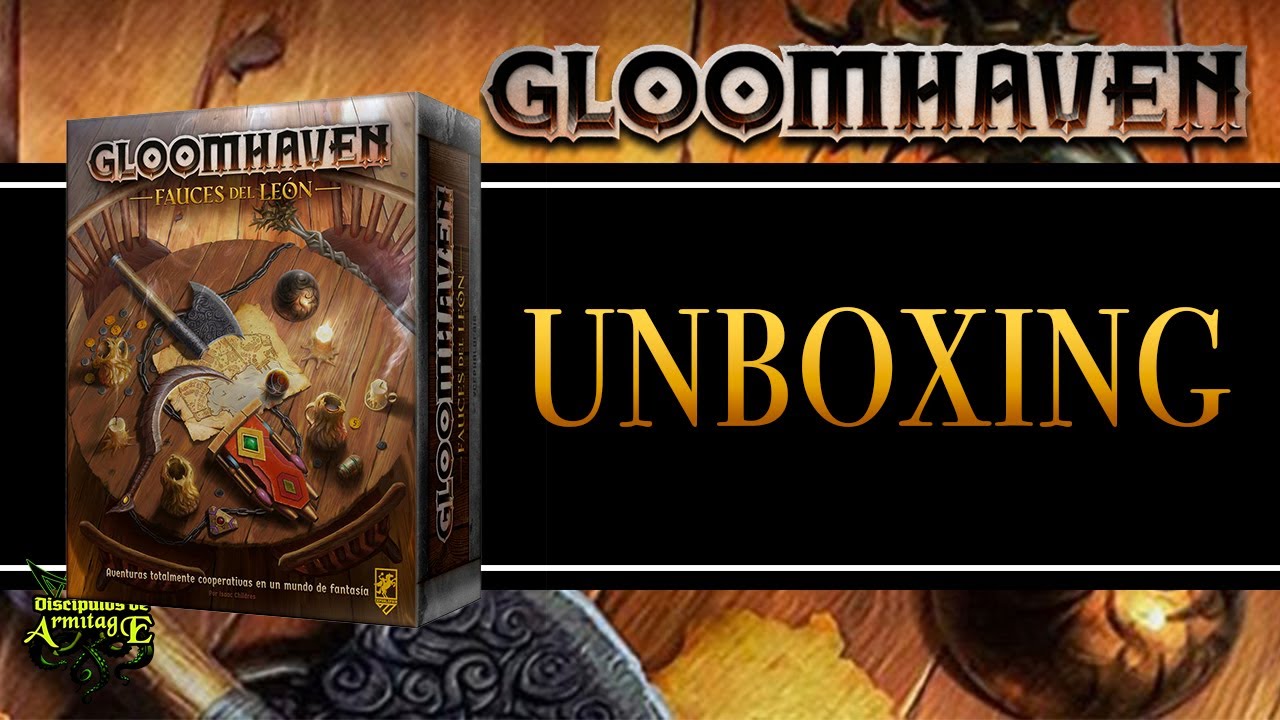 Gloomhaven Fauces del León Unboxing