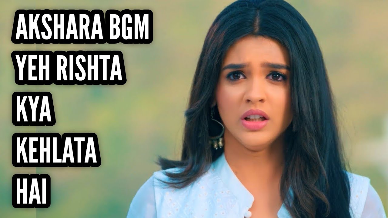 YRKKH | Akshara BGM | Ep 406 S-67