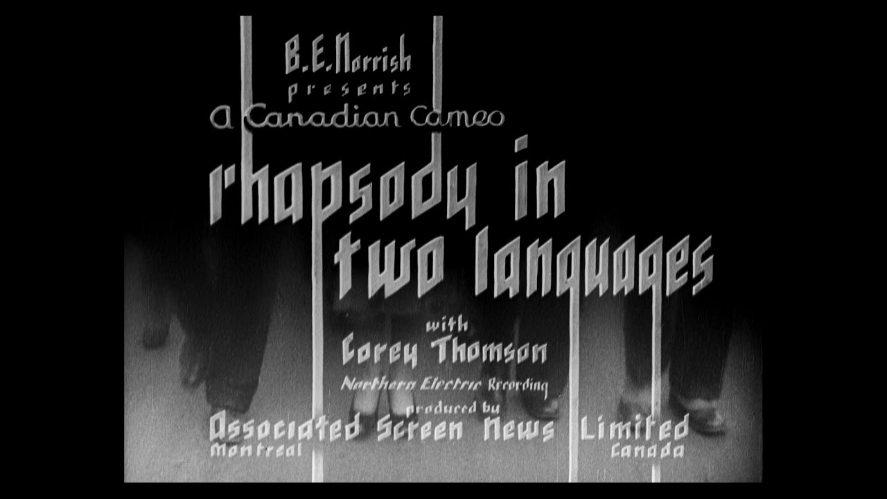Canadian Cameo, Rhapsody in Two Languages (1934)