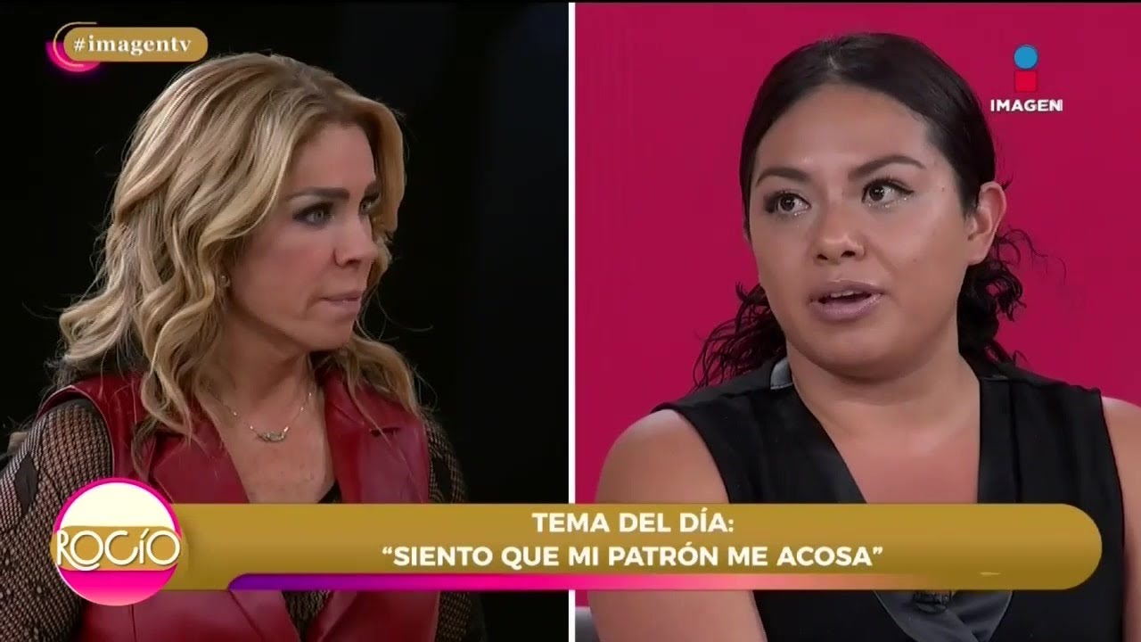 ‘Siento que mi patrón me acosa’ | Rocío a tu lado | Programa 7 de marzo