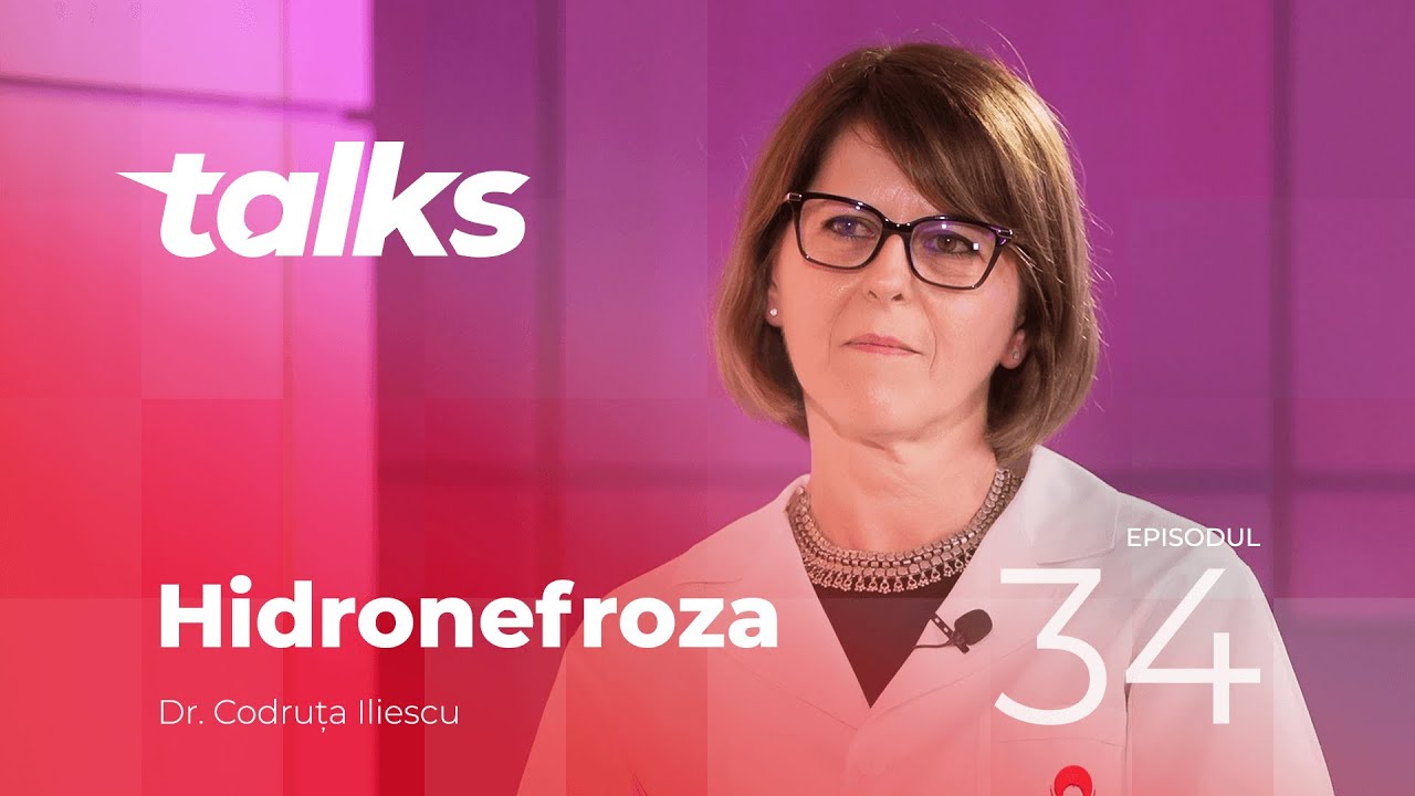 Arcadia Talks - Episodul 34| Hidronefroza, dr. Codruța Iliescu