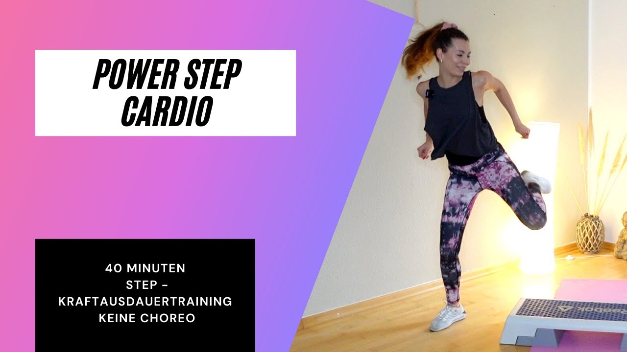 Power Step / Step Aerobic Workout / Cardio / Kalorien verbrennen / Ausdauertraining mit Step