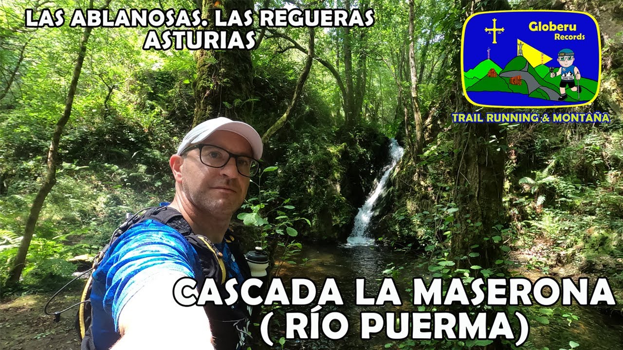 [ 2,7 K ] En busca de las Cascadas secretas de Las Regueras. Parte II Cascada La Maserona. Asturias.