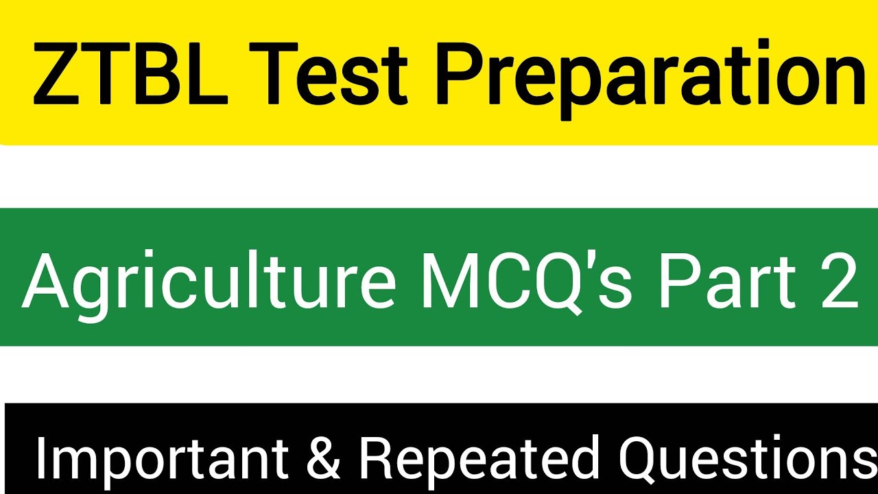 ZTBL test preparation | Agriculture Part 2 | ZTBL jobs2026