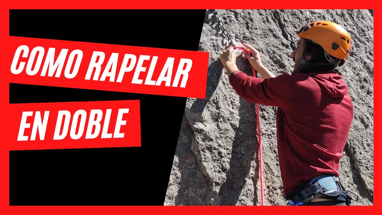 C&oacute;mo hacer Rapel pasando la cuerda en Doble - Curso de R&aacute;pel b&aacute;sico