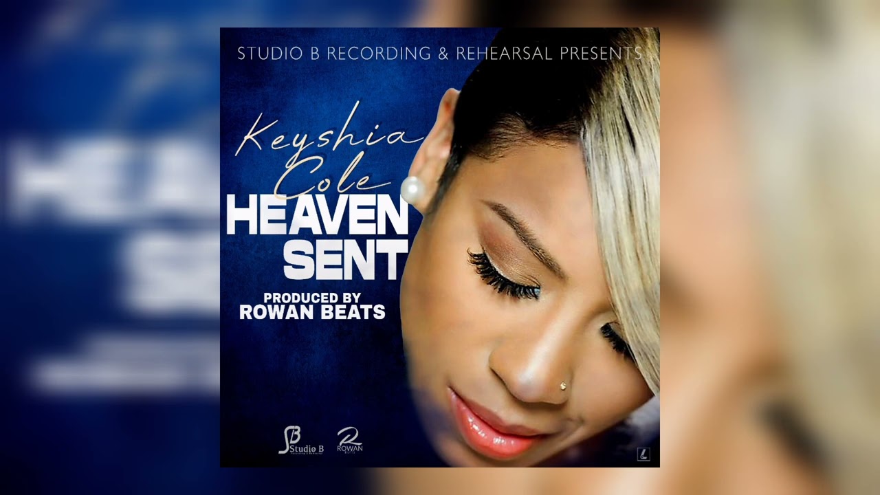 Keyshia Cole X Rowan Beats - Heaven Sent