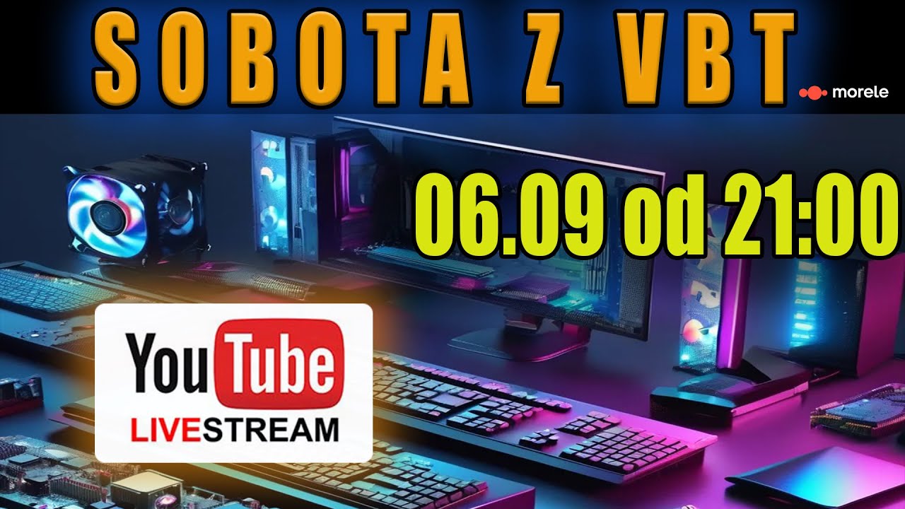 Sobota z VBT - Live!- 06.09 od 21:00