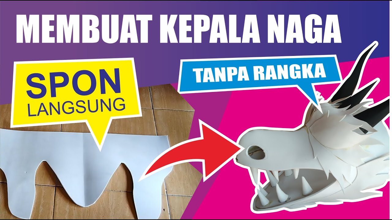 Cara membuat kepala layangan naga FULL SPON tanpa rangka
