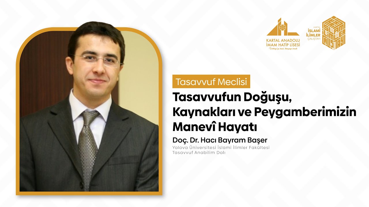 İslami İlimler Çalıştayı '25 | Tasavvufun Doğuşu | Doç. Dr. Hacı Bayram Bașer