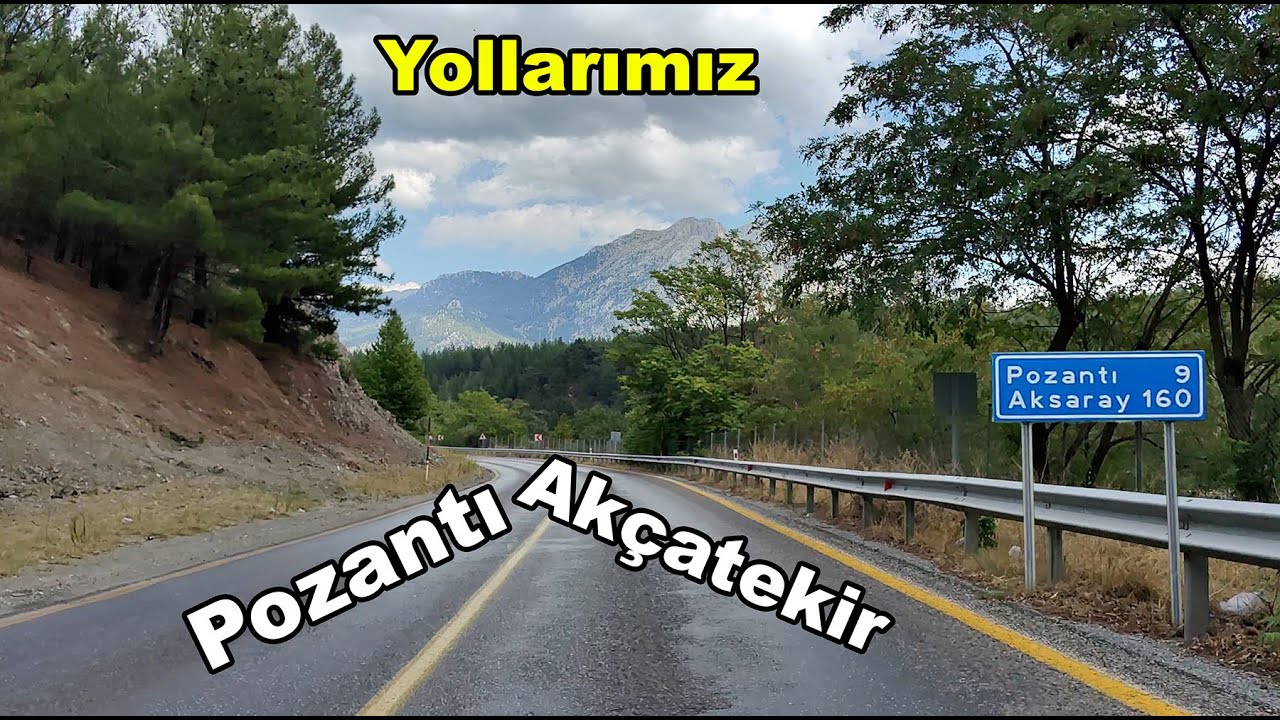 Tekir Yaylası ve Pozantı Arası Görülmeye Değer bir YOL