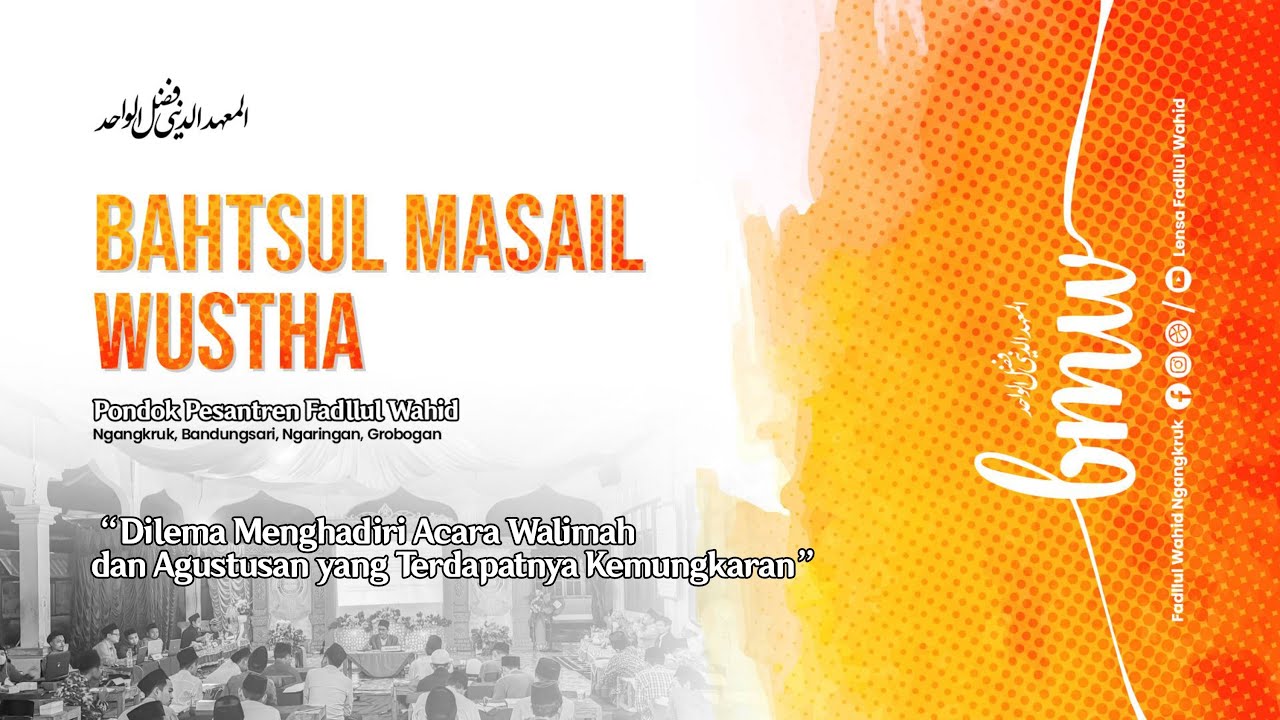 🔴LIVE Bahtsul Masail | PP. FADLLUL WAHID NGANGKRUK - Grobogan, Jawa Tengah