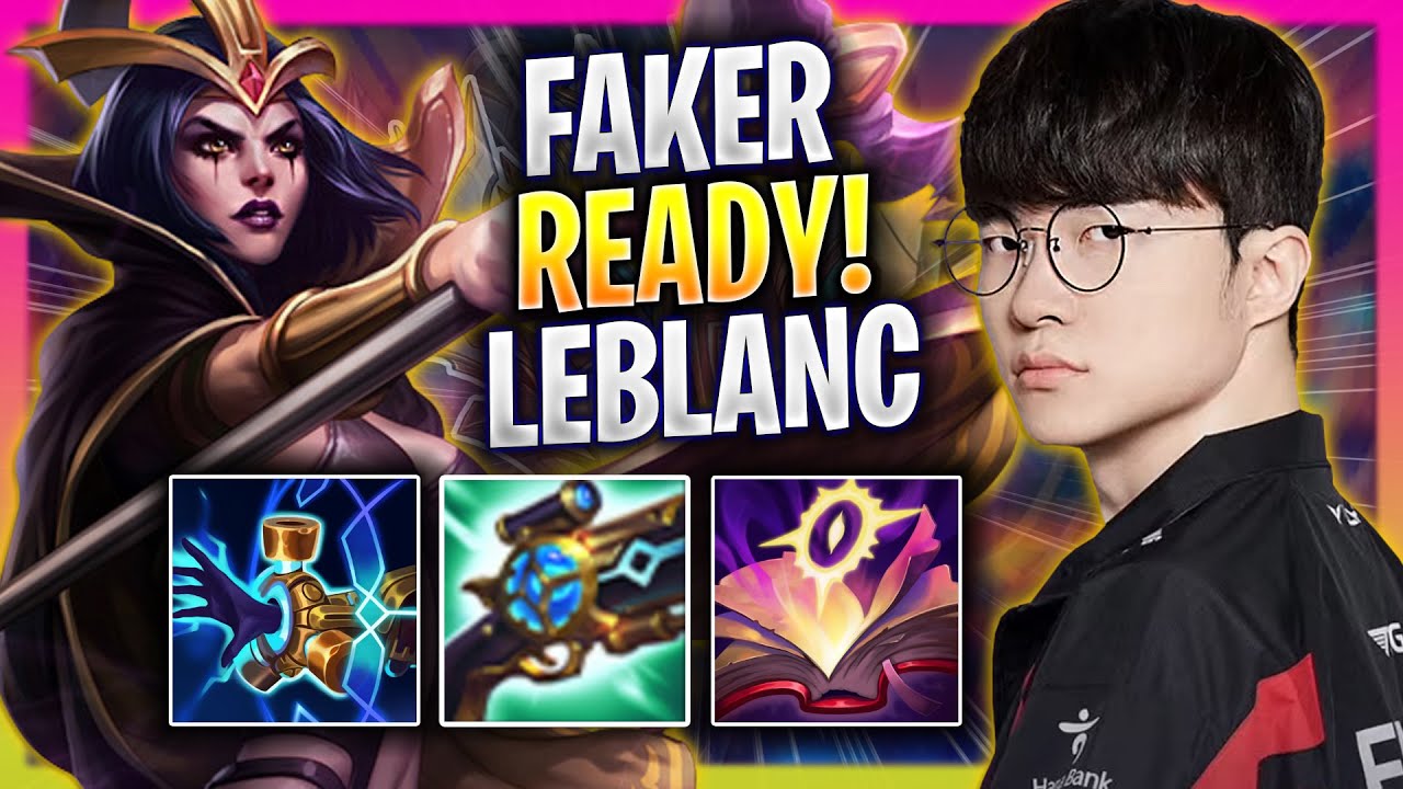 FAKER IS READY TO PLAY LEBLANC! - T1 Faker Plays Leblanc MID vs Yone! | Season 2024