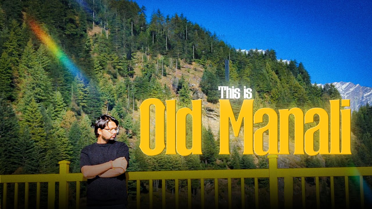 Exploring Old Manali on Foot: Day 02 Vlog