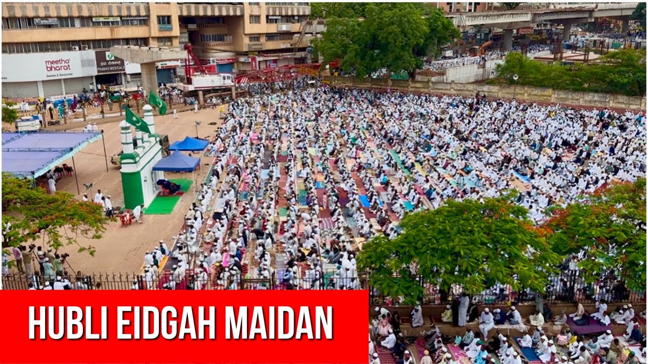 Hubli | Eid Ul Adha 2025: Bakrid Namaz at Hubli Eidgah Maidan