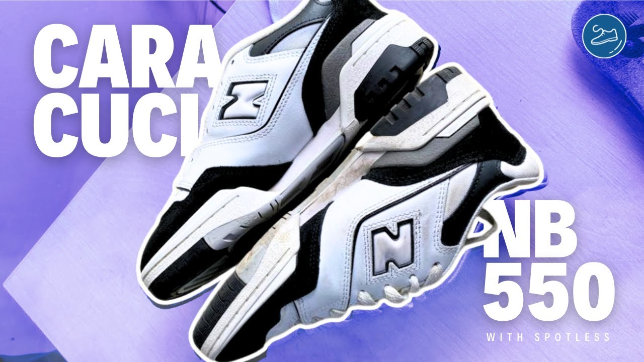 cara membersihkan NB 550