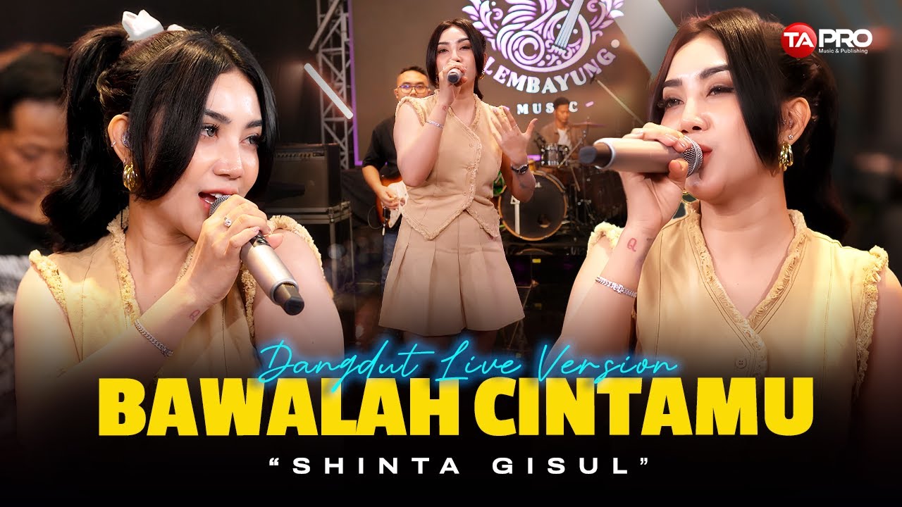 BAWALAH CINTAMU - Shinta Gisul | Bila Memang Kau Masih Mencintainya (Live Dangdut Lembayung Music)