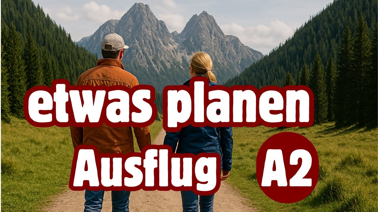 Bir Gezi Planlamak | etwas planen: Ausflug | Almanca A2 Diyalog | Anlama Dinleme Konuşma