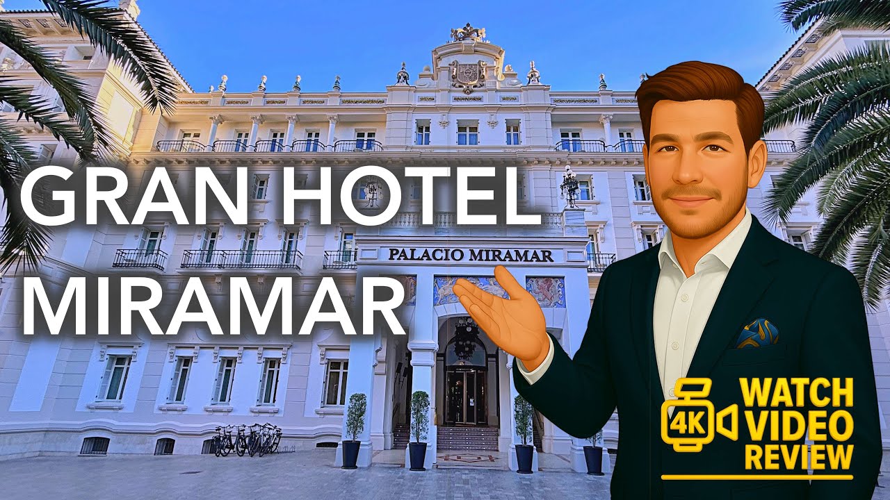 Gran Hotel Miramar - 4K video tour of a leading grand hotel that lost its shine