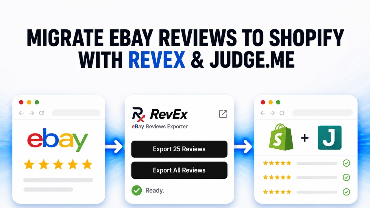 How to Migrate eBay Seller Reviews to Shopify With RevEx and Judge.me