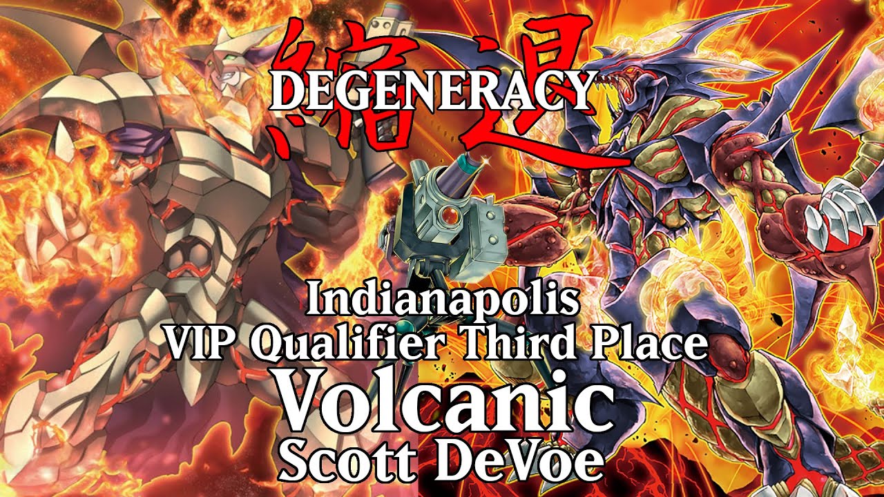 Yu-Gi-Oh! VIP Qualifier 3rd Place Deck Profile - Scott DeVoe's Volcanic - 9/30/2023