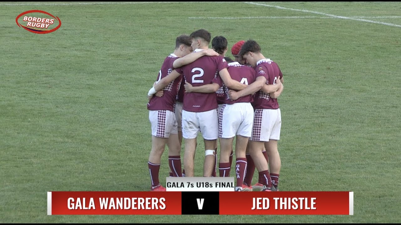 MAROON'D@GALA  7s U18s FINAL - GALA WANDERERS v JED THISTLE - 20.8.22