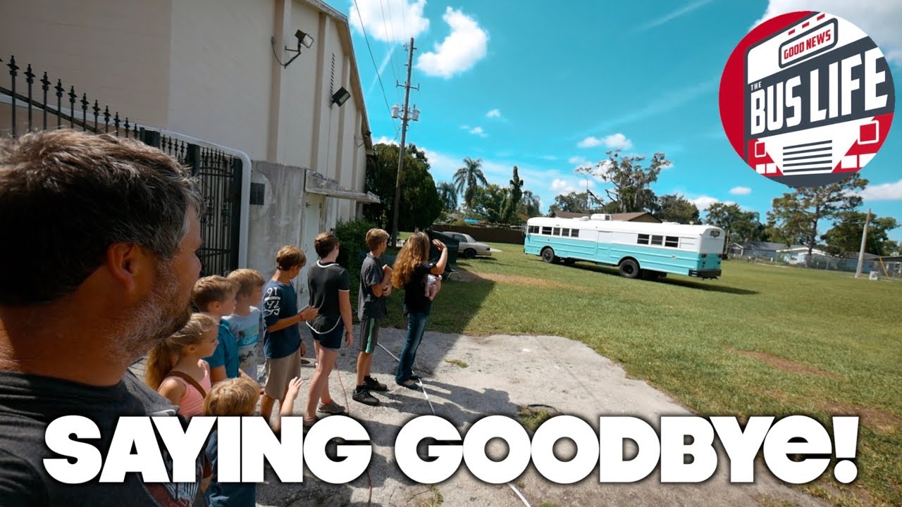Goodbye to the Old Bus | The Bus Life