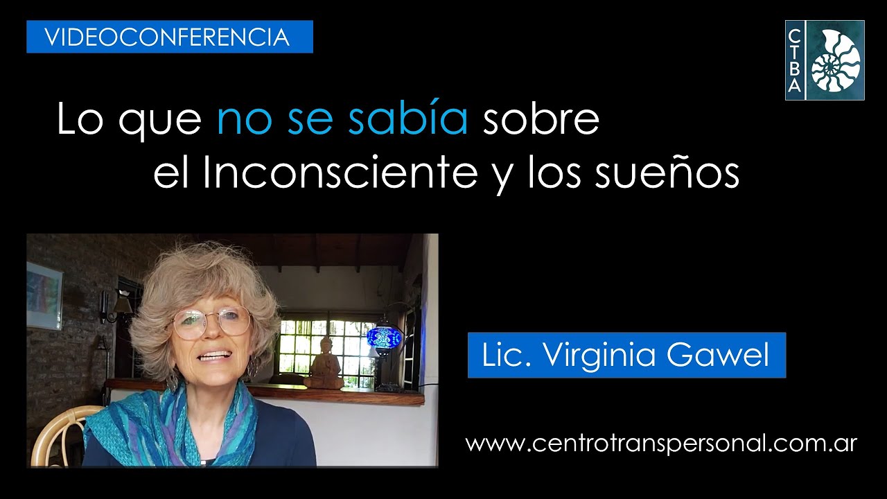 Virginia Gawel: Lo que NO SE SABÍA sobre el Inconsciente y los sueños