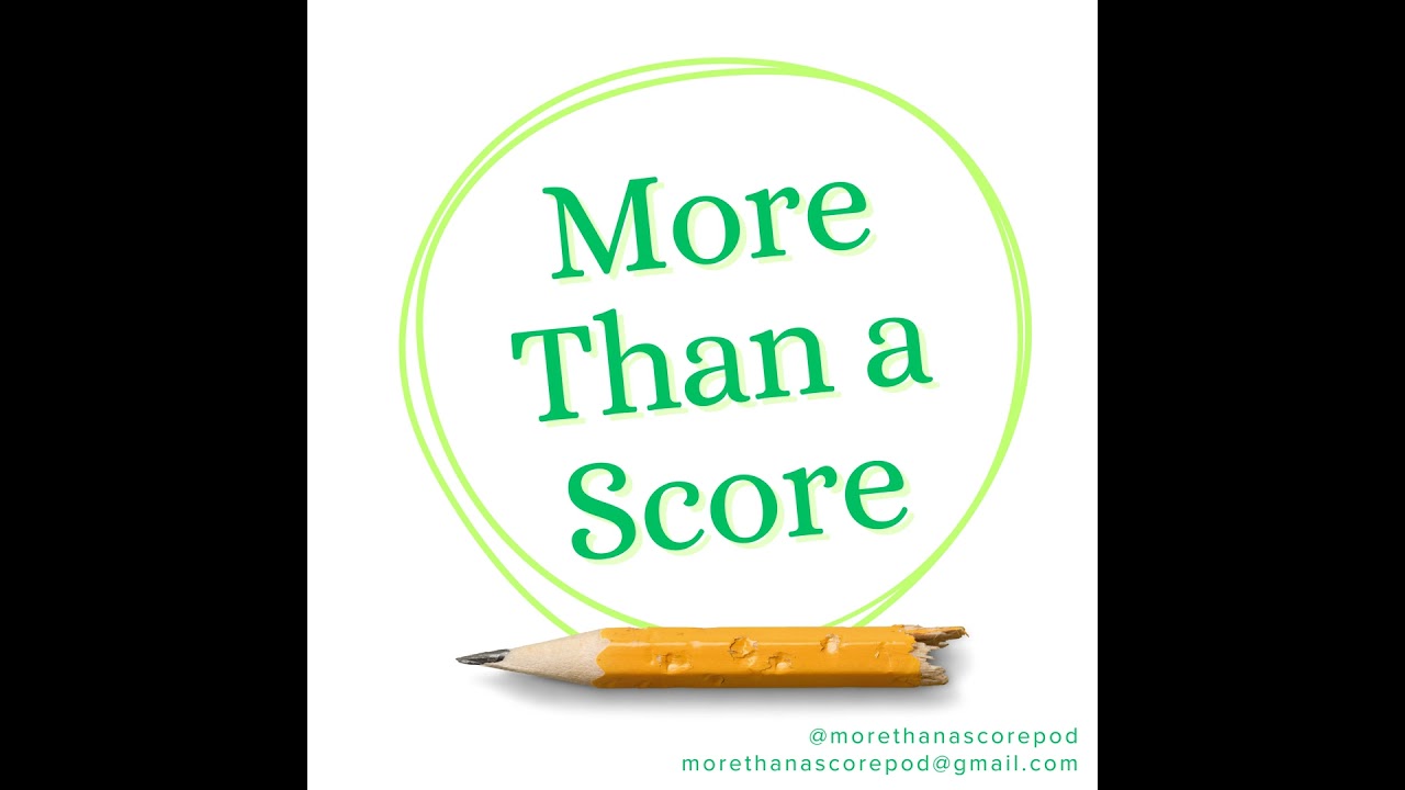 Introducing More Than a Score