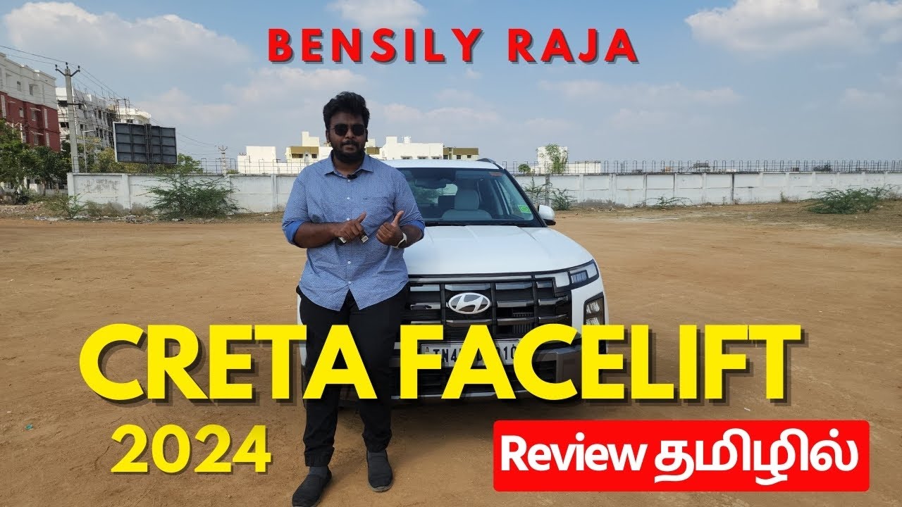 HYUNDAI CRETA 2024 FACELIFT TAMIL | FULL DETAILED REVIEW | PRICE & SPECIFICATION | CRETA | BENSILY