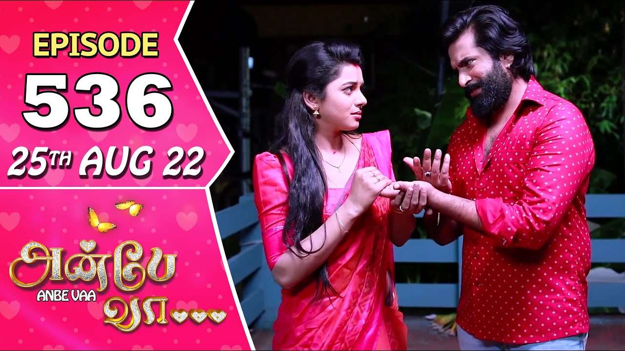 Anbe Vaa Serial | Episode 536 | 25th Aug 2022 | Virat | Delna Davis | Saregama TV Shows Tamil