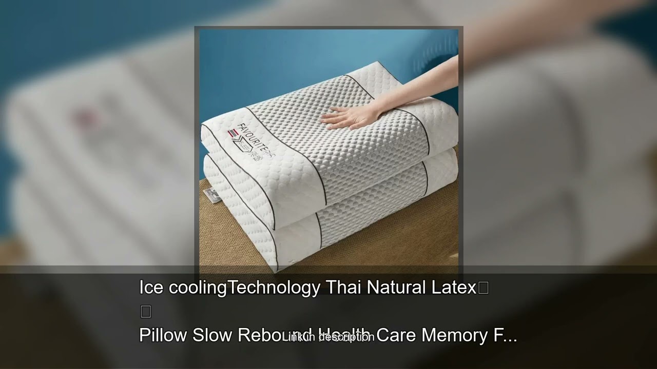 Ice coolingTechnology Thai Natural Latex Pillow Slow Rebound Health Care Memory Foam Pillow Ort