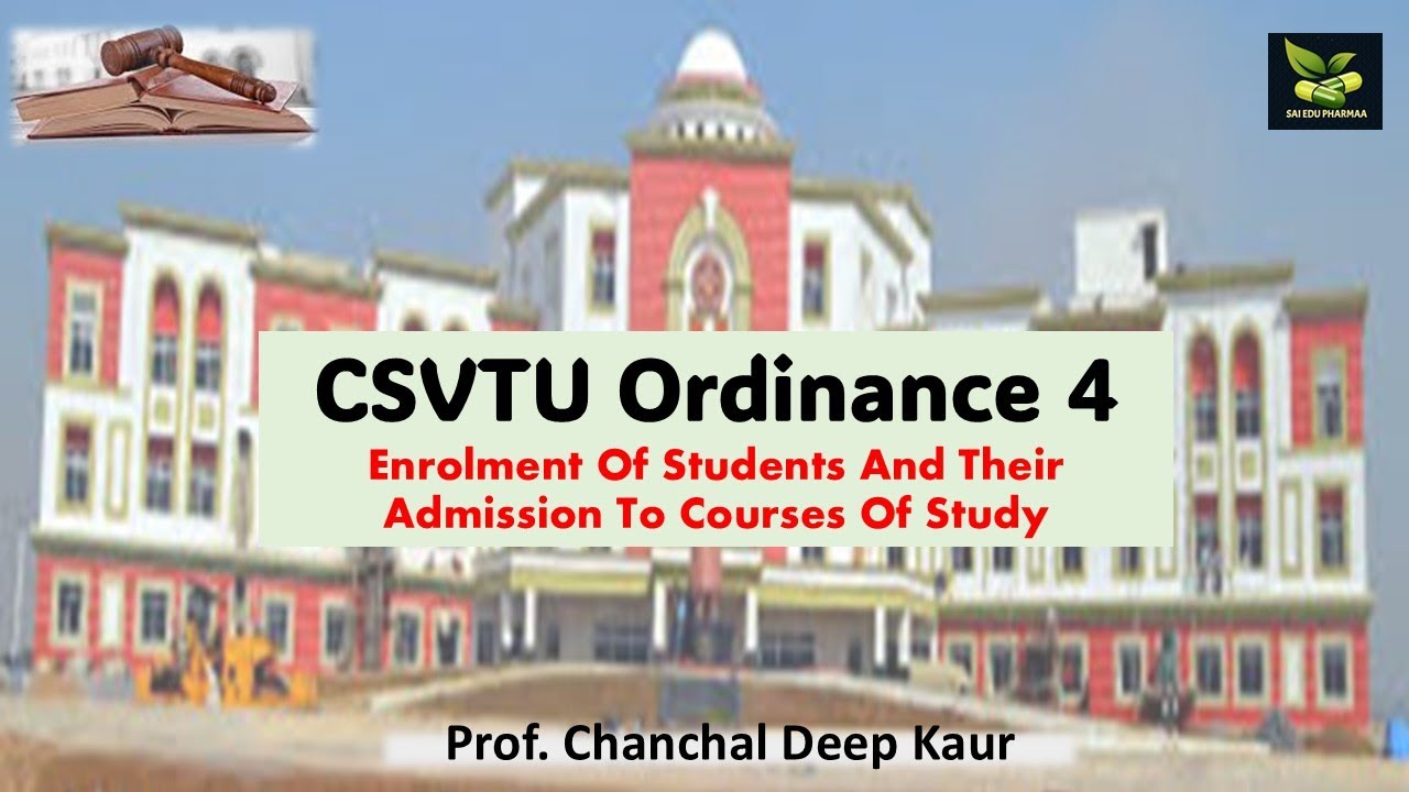 CSVTU Ordinance 4 #enrolment  of students #saiedupharmaa