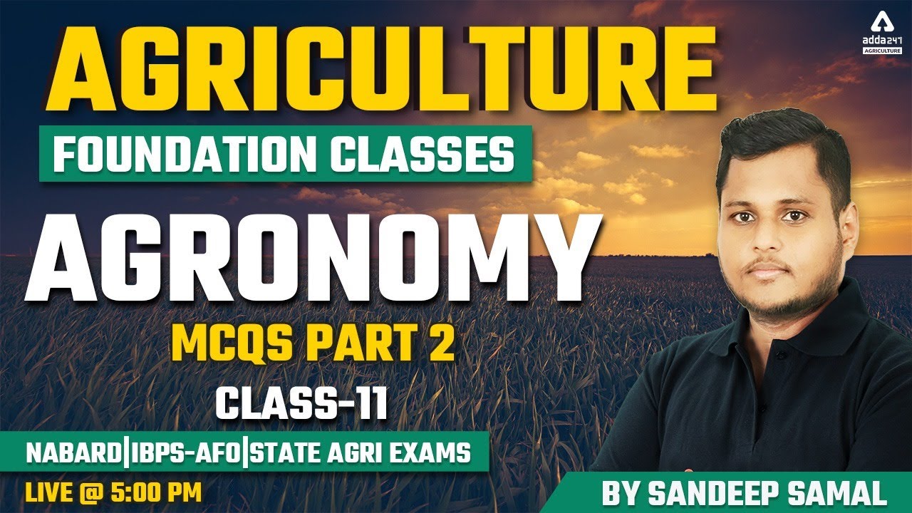 Agriculture Foundation Classes | Agronomy #11 | MCQs | NABARD | IBPS-AFO | State Agriculture Exam