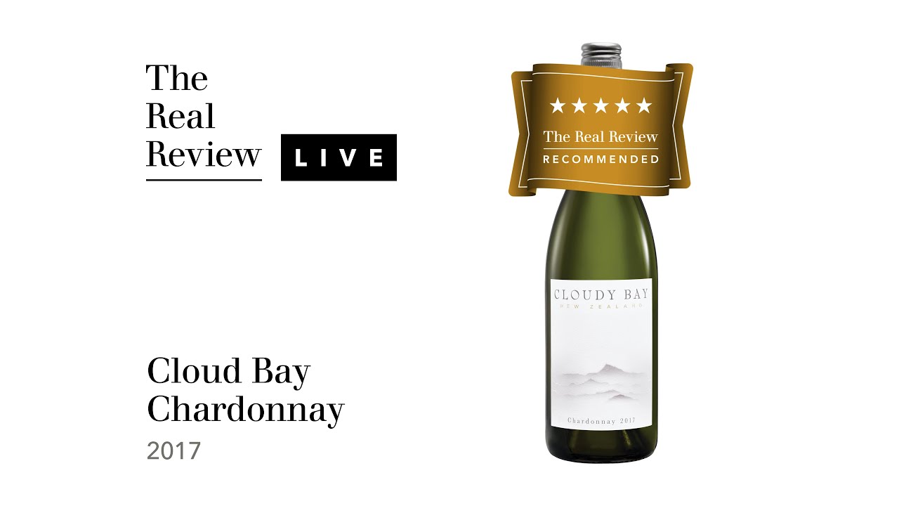 The Real Review: Cloudy Bay Chardonnay 2017