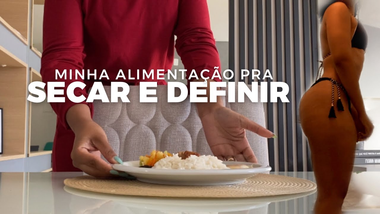 Minha alimentação pra Saudável pra eliminar gordura e definir